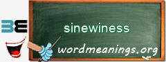 WordMeaning blackboard for sinewiness